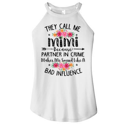 They Call Me Mimi Because Partner In Crime Women's Perfect Tri Rocker Tank