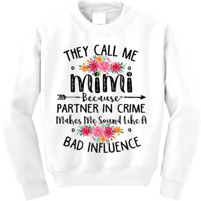 They Call Me Mimi Because Partner In Crime Kids Sweatshirt