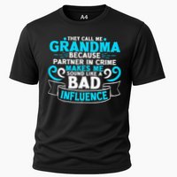 They Call Me Grandma Because Partner In Crime Bad Influence Cooling Performance Crew T-Shirt