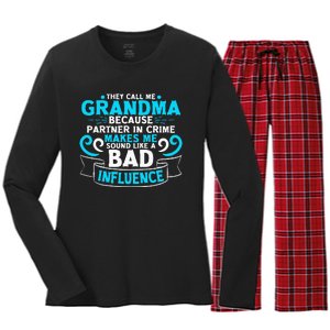 They Call Me Grandma Because Partner In Crime Bad Influence Women's Long Sleeve Flannel Pajama Set 