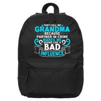 They Call Me Grandma Because Partner In Crime Bad Influence 16 in Basic Backpack