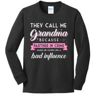 They Call Me Grandma Partner In Crime Funny Gift Kids Long Sleeve Shirt