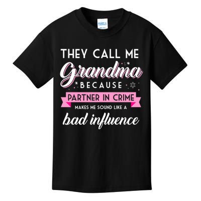 They Call Me Grandma Partner In Crime Funny Gift Kids T-Shirt