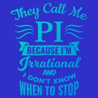 They Call Me Pi Symbol Pi Day Cute Funny Gift Mousepad