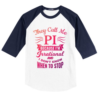 They Call Me Pi Symbol Pi Day Cute Funny Gift Baseball Sleeve Shirt