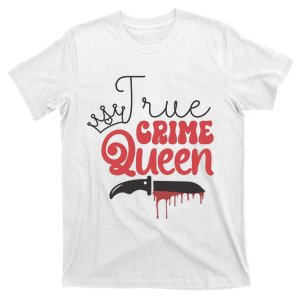 True Crime Murder Shows T-Shirt