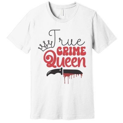 True Crime Murder Shows Premium T-Shirt