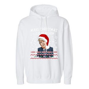 Trump Christmas Make Christmas Great Funny Matching Pajama Gift Garment-Dyed Fleece Hoodie