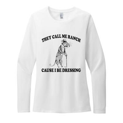 They Call Me Ranch Cause I Be Dressing Funny Mouse Meme Womens CVC Long Sleeve Shirt