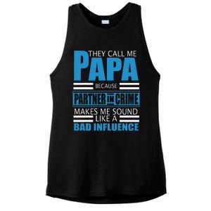 They Call Me Papa Because Partner In Crime Fathers Day Gift Ladies PosiCharge Tri-Blend Wicking Tank