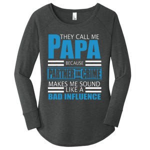 They Call Me Papa Because Partner In Crime Fathers Day Gift Women's Perfect Tri Tunic Long Sleeve Shirt