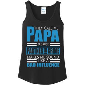 They Call Me Papa Because Partner In Crime Fathers Day Gift Ladies Essential Tank