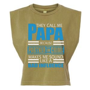 They Call Me Papa Because Partner In Crime Fathers Day Gift Garment-Dyed Women's Muscle Tee