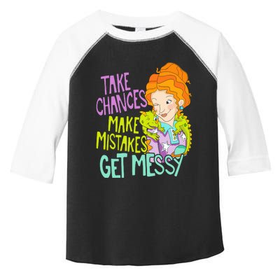 Take Chances Make Mistakes Get Messy Toddler Fine Jersey T-Shirt