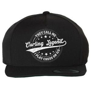 They Call Me Curling Legend I Play Chess On Ice Curling Gift Wool Snapback Cap