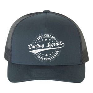 They Call Me Curling Legend I Play Chess On Ice Curling Gift Yupoong Adult 5-Panel Trucker Hat