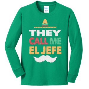 They Call Me El Jefe Fiesta Mexican Party Hat Gift Tee Kids Long Sleeve Shirt