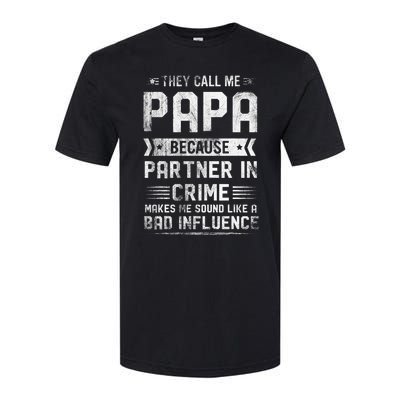 They Call Me Papa Because Partner In Crime Fathers Day Softstyle® CVC T-Shirt