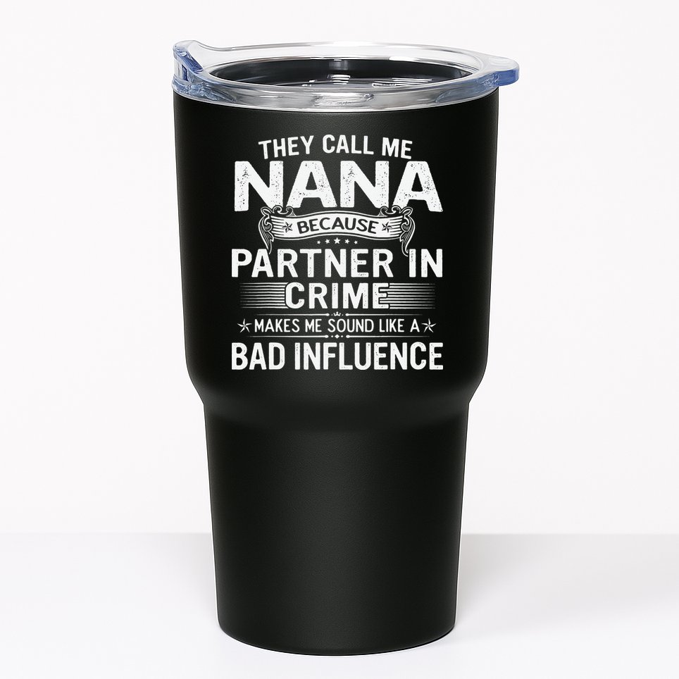 They Call Me Nana Mother's Day For Grandma Tumbler