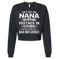 They Call Me Nana Mother's Day For Grandma Cropped Pullover Crew
