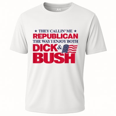 They Callin’ Me Republican The Way I Enjoy Both Dick & Bush Performance Shirt