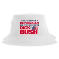 They Callin’ Me Republican The Way I Enjoy Both Dick & Bush Sustainable Bucket Hat