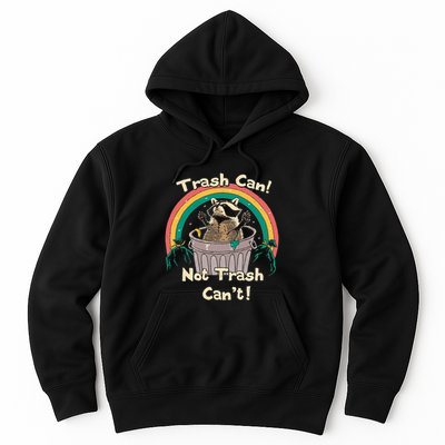 Trash Can Not Talker Can’T Hoodie