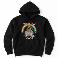 Trash Can Not Talker Can’T Hoodie