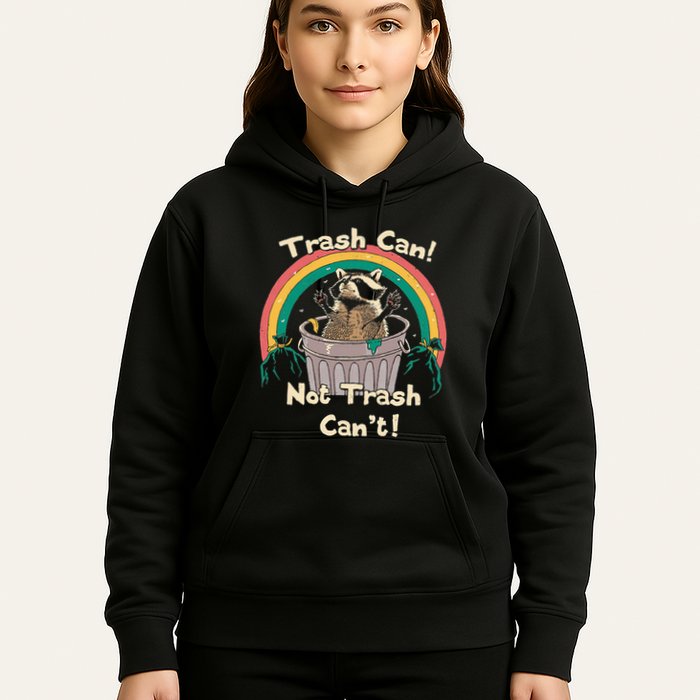 Trash Can Not Talker Can’T Hoodie