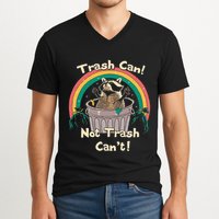 Trash Can Not Talker Can’T V-Neck T-Shirt
