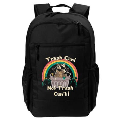 Trash Can Not Talker Can’T Backpack