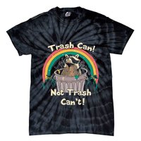 Trash Can Not Talker Can’T Tie-Dye T-Shirt