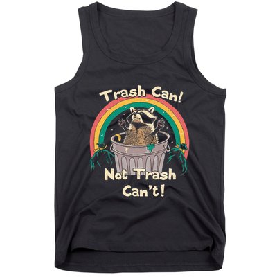 Trash Can Not Talker Can’T Tank Top