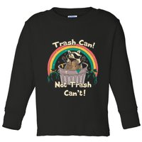 Trash Can Not Talker Can’T Toddler Long Sleeve Shirt