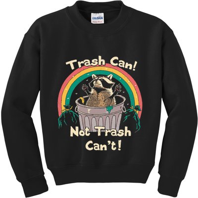 Trash Can Not Talker Can’T Kids Sweatshirt
