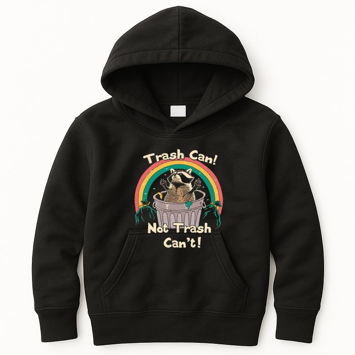 Trash Can Not Talker Can’T Kids Hoodie