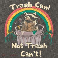 Trash Can Not Talker Can’T Cotton Canvas Backpack