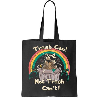 Trash Can Not Talker Can’t Tote Bag