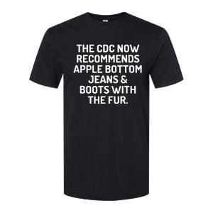 The Cdc Now Recommends Apple Bottom Jeans Softstyle CVC T-Shirt