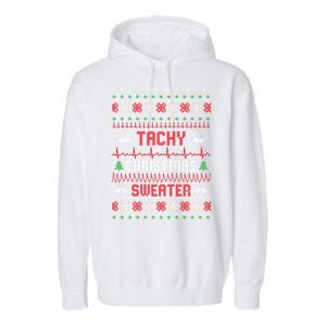 Tachy Christmas Nurse Tele Tech Ekg Ugly Christmas Meaningful Gift Garment-Dyed Fleece Hoodie