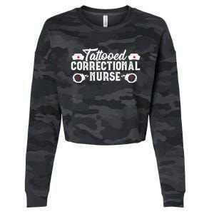 Tattooed Correctional Nurse Nursing Rn Medical Gift Funny Gift Cropped Pullover Crew