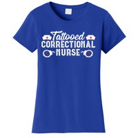 Tattooed Correctional Nurse Nursing Rn Medical Gift Funny Gift Women's T-Shirt