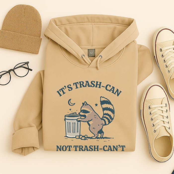 Trash Can Not Trash Cant Panda Hoodie