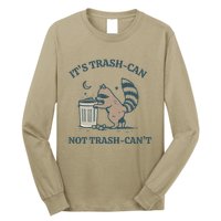 Trash Can Not Trash Cant Panda Long Sleeve Shirt