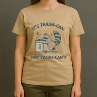 Trash Can Not Trash Cant Panda T-Shirt