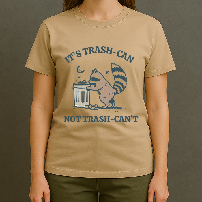 Trash Can Not Trash Cant Panda T-Shirt