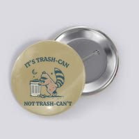 Trash Can Not Trash Cant Panda Button