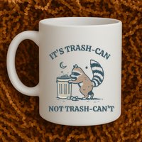 Trash Can Not Trash Cant Panda Mug