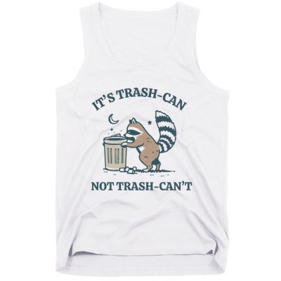 Trash Can Not Trash Cant Panda Tank Top