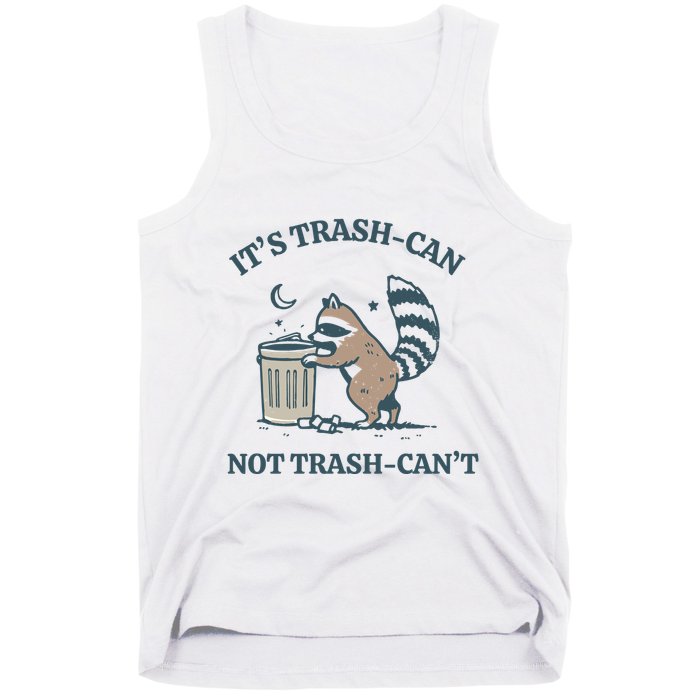 Trash Can Not Trash Cant Panda Tank Top